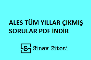 ALES Çıkmış Sorular Pdf İndir