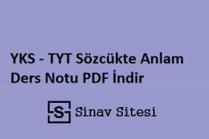 YKS - TYT Sözcükte Anlam Ders Notları Pdf İndir