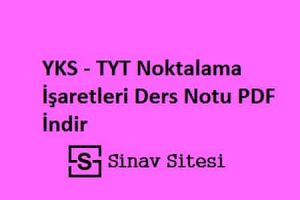 YKS - TYT Noktalama İşaretleri Ders Notları Pdf İndir
