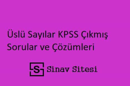 Üslü Sayılar KPSS Çıkmış Sorular ve Çözümleri PDF