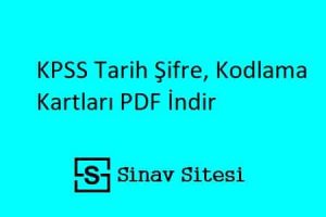 KPSS Tarih Şifre, Kodlama Kartları PDF İndir