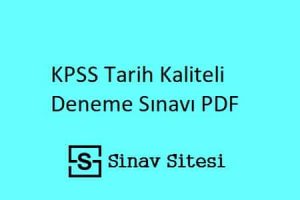 KPSS Tarih Kaliteli Deneme Sınavı PDF İndir