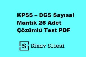 KPSS-DGS SAYISAL MANTIK SORULARI PDF