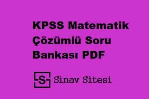 KPSS MATEMATİK SORU BANKASI PDF