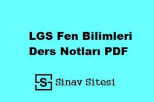 LGS Fen Bilimleri Ders Notları PDF İndir