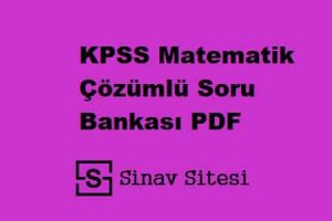 KPSS Matematik Çözümlü Soru Bankası PDF İndir