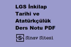 LGS İnkilap Tarihi ve Atatürkçülük Ders Notları PDF İndir