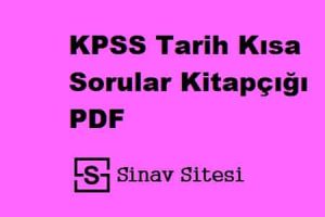 KPSS Tarih Kısa Sorular Kitapçığı PDF İndir