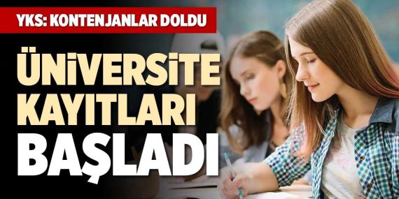 üniversite kayıtları başladı